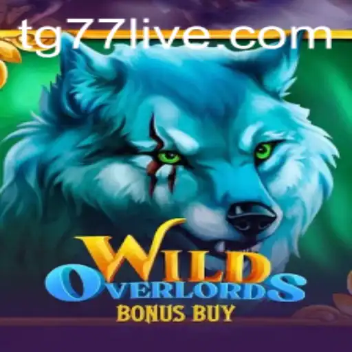 WildOverlordsBonusBuy: Unveiling the Exciting World of TG77's Latest Gaming Sensation
